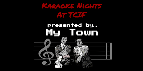 My Town presents Karaoke Nights