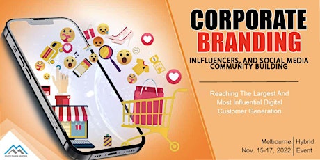 Corporate Branding, Influencer, &  Social Media Community Building Forum