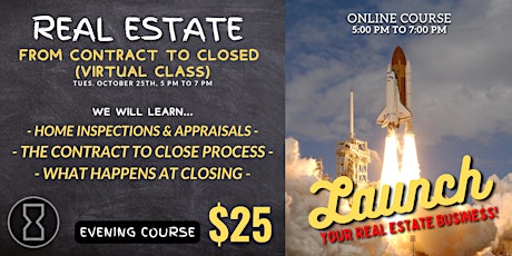 Real Estate Launch: CONTRACT to CLOSED (virtual evening class)