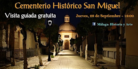 Visita guiada gratuita "Cementerio Histórico San Miguel"