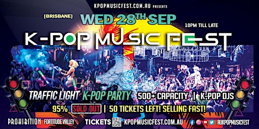 [95% Sold] Brisbane K-Pop Music Fest [500+ Capacity | Brand New Kpop Party]