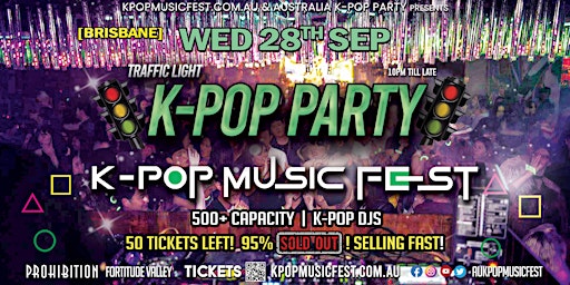 [95% Sold] Brisbane Kpop Party | K-Pop Music Fest [500+ Capacity New Event]