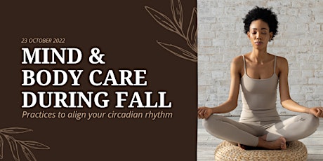 Mind and Body Care During Fall