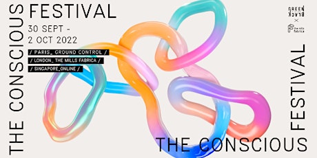 [LONDON] The Conscious Festival 2022