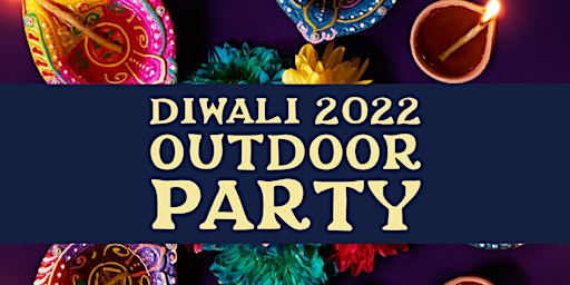 Diwali 2022 - Outdoor, Meetup, Connect Party Mountain View