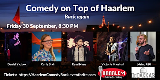 Comedy on Top of Haarlem - Back again