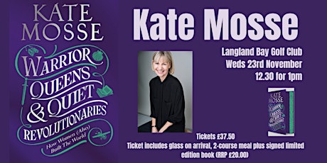 Primaire afbeelding van Kate Mosse at Langland Bay Golf Club. A literary lunch.