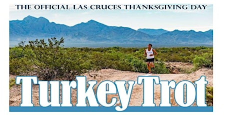 The Official Las Cruces Thanksgiving Day Turkey Trot primary image