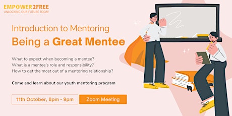 Introduction to Mentoring - Being a Great Mentee