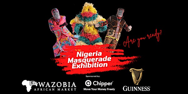 Nigeria Masquerade Exhibition