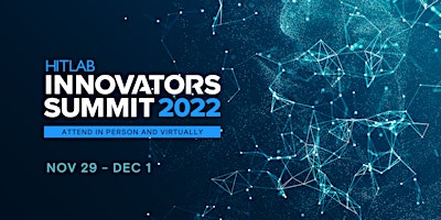 2022 HITLAB Innovators Summit
