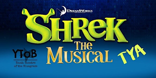YTOB Shrek the Musical TYA