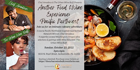 Another Food & Wine Experience: Pacific Northwest Cuisine