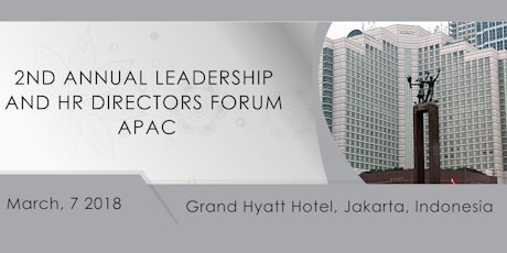 2nd Annual Leadership and HR Directors Forum APAC tickets