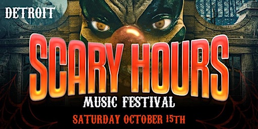 SCARY HOURS Music Festival 2022