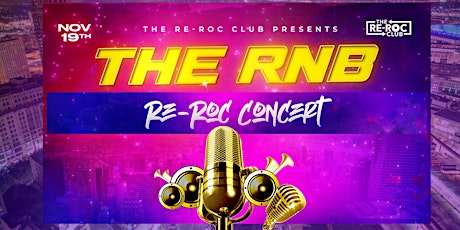 The RnB Re-Roc Concert