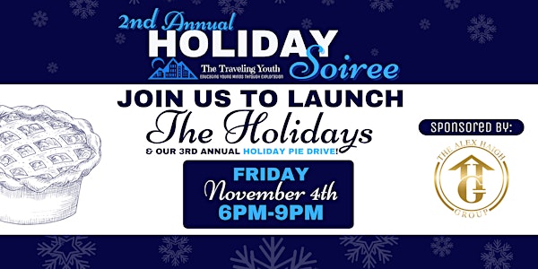 2nd Annual Holiday Soiree & Holiday Pie Drive Launch