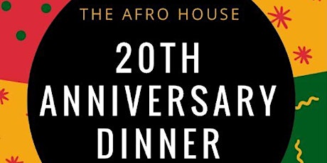 Afro House 20th Anniversary Dinner! primary image