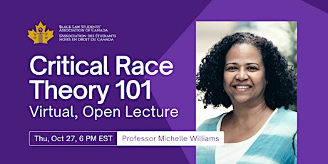 Critical Race Theory Lecture - Hosted by BLSA Canada