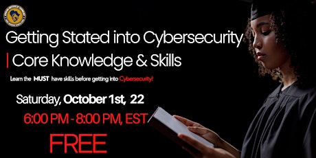 Getting Stated into Cybersecurity | Core Knowledge & Skills