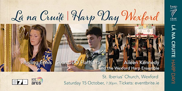 Wexford Lá na Cruite │  Harp Day 2022 Celebration