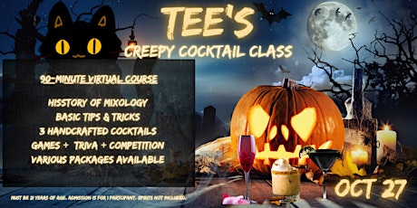 Tee’s “Creepy Cocktail Class”