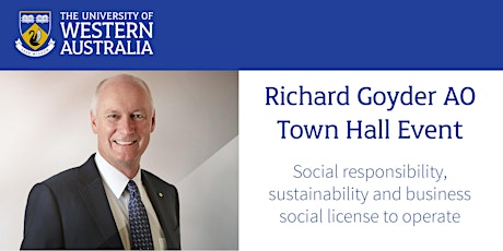 Richard Goyder AO Town Hall - Social responsibility, sustainability and business social license to operate  primary image