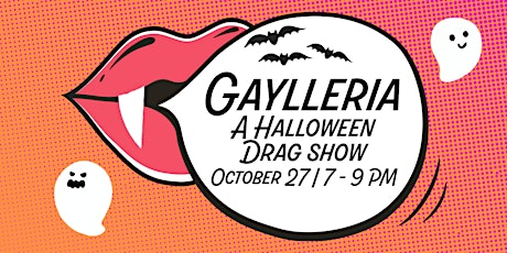 Gaylleria: A Halloween Drag Show
