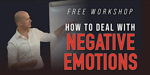 FREE TALK IN DUBLIN 2: How To Deal With Negative Emotions