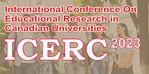 International Conference On Educational Research in Canadian Universities
