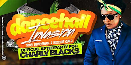 Dancehall Invasion | Hosted By Charly Black | 100% Reggae + Dancehall Gala