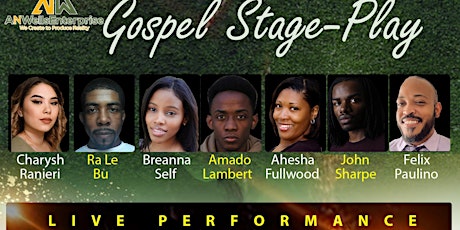 "Yesterday is Here" Gospel Stage Play