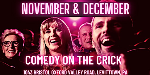 Dinner & Comedy - November & December at the Crick!