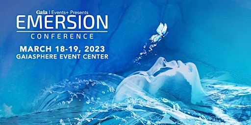 Gaia Emersion Conference 2023
