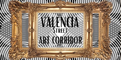 Valencia St Art Corridor