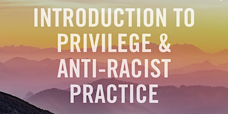 Workshop: Introduction to privilege and anti-racist practise primary image