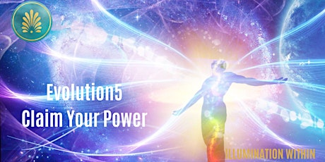 Evolution5 | Claim Your Power |October 2022