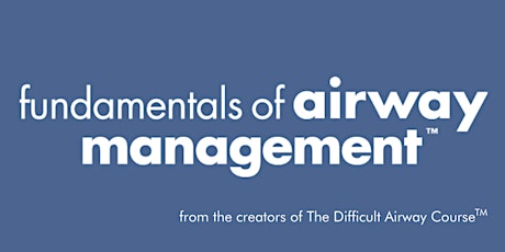 Fundamentals of Airway Management