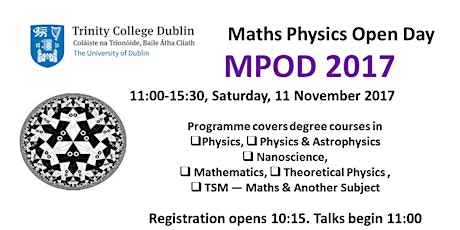Trinity College Dublin Maths Physics Open Day 2017 primary image