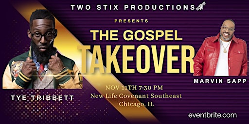 The Gospel Takeover with Tye Tribbett & Marvin Sapp