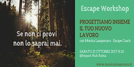 Immagine principale di Escape Workshop / Roma - Progettiamo insieme il tuo nuovo lavoro 