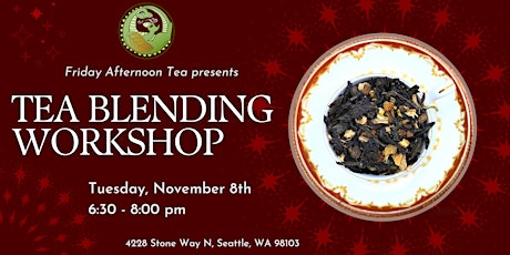 November Tea Blending Workshop