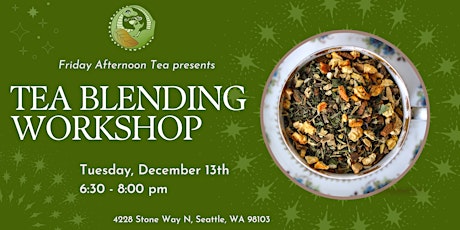 December Tea Blending Workshop