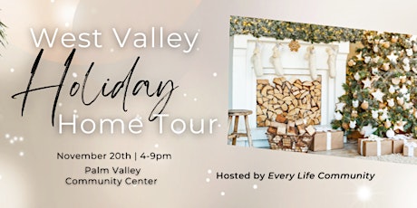 West Valley Holiday Home Tour