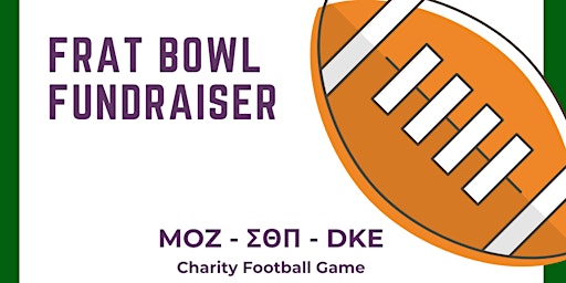 Frat Bowl - Football Game Fundraiser