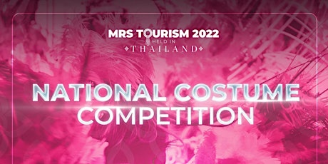 MRS TOURISM 2022 NATIONAL COSTUME LIVE SHOWCASE primary image