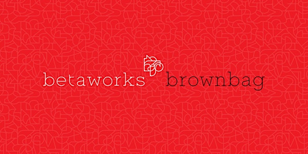 betaworks brownbag: Campaign Speed - How to Launch 55 Products in 579 Days
