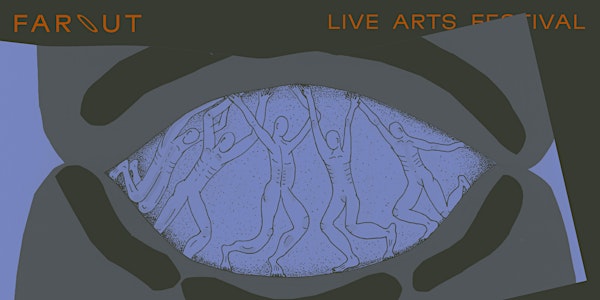 Palpebra, ammiccamento a tempo | FAROUT Live Arts Festival