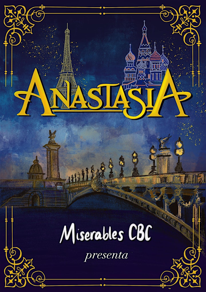 Imagen de Musical "ANASTASIA" - Sábado 22  de Octubre 2022 - Miserables CBC