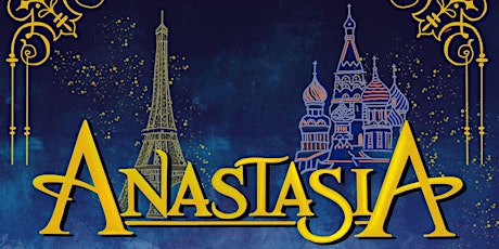 Musical "ANASTASIA" - Sábado 15  de Octubre 2022 - Miserables CBC